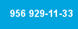 956 929-11-33 956 929-11-33